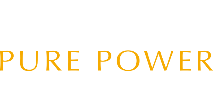 スーパークリーンの実現で、未来に力を与えたい。　PURE POWER　それが僕らのタイムレス哲学